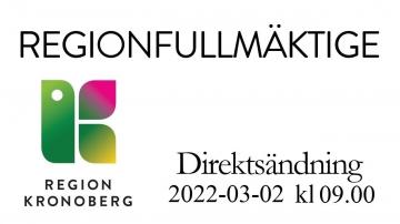 Kronobergs regionfullmäktige 2 mars 2022